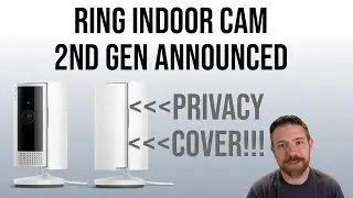 Ring Indoor Cam 2nd Gen Annouced!