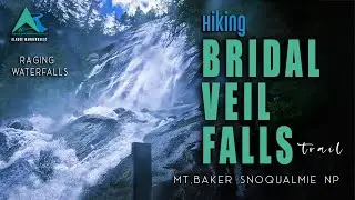 Bridal Veil Falls When Roaring | Dramatic and Unique | Beautiful Washington Hike