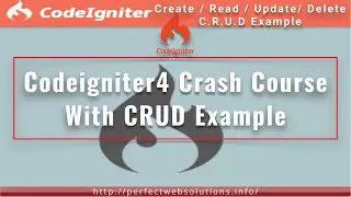 Web Development Crash Course in اردو / हिंदी: Complete Codeigniter 4 Tutorial with CRUD Example