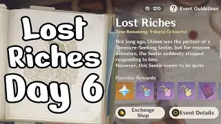 Lost Riches Event Day 6 | 2 New Treasures | Genshin Impact