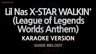 Lil Nas X-STAR WALKIN (League of Legends Worlds Anthem) (Melody) (Karaoke Version)