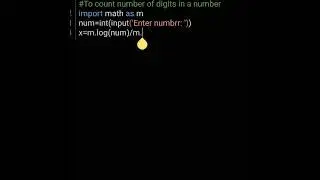 To count number of digits in a number without loop || Python || using math module || basics