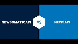 NewsAPI vs NewsomaticAPI - what are the differences? Which is the best for you?