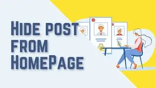How to Hide a Post from Home Page in WordPress (Plugin & Coding) 