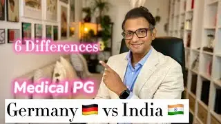 Differences between Medical MD Postgraduate training in India and Germany.