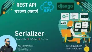 Django RestAPI Bnagla Tutorials | How to Serializer Work in Django REST Framework Coding (Part-02)