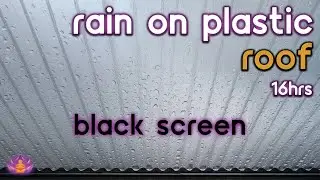 [Black Screen] Rain on Plastic Roof No Thunder | Rain Ambience | Rain Sounds for Sleeping