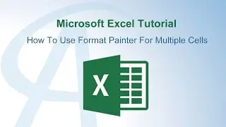 How To Use Format Painter In Excel For Multiple Cells