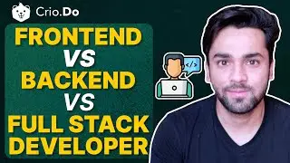 Frontend vs Backend vs Full Stack Development: Which one to Choose?