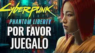 EL NUEVO DLC PHANTOM LIBERTY ES BUENISIMO (CYBERPUNK 2077)