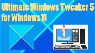 Ultimate Windows Tweaker 5 For Windows 11