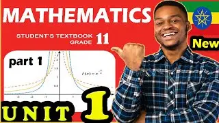 GRADE 11 Math Unit 1 Relations and Functions Part 1  ||  New Curriculum @alphaethiopianeducation