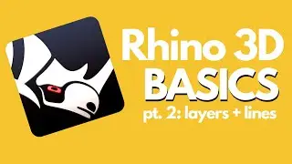 Rhino 3D Basics - Pt.2 Layers + Lines