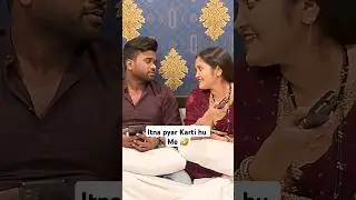 Itna Pyar Karti Hu me 🤣 