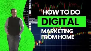 How To Do Digital Marketing From Home