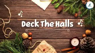 DECK THE HALLS (CHRISTMAS SONG)