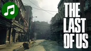 THE LAST OF US Ambient Music & Ambience 🎵 Post Apocalyptic Peace ( Soundtrack | OST | HBO )