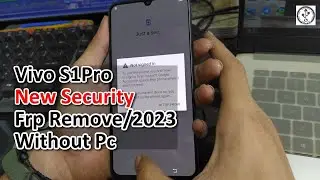 Vivo S1 Pro (PD-1945F) Frp Remove Without Pc/2023