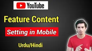 Featured Content Setting On YouTube 2020 | Featured Content Kya Hai | Channel Homepage Settings
