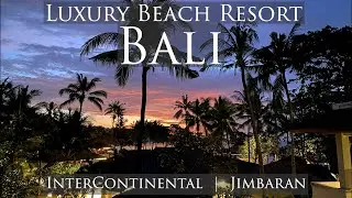 InterContinental Bali Resort Tour & Review: One Of The Most Luxurious Resorts In Jimbaran Bali 🇮🇩