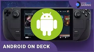 How To Run Android On Steam Deck On Steam OS - GenyMotion