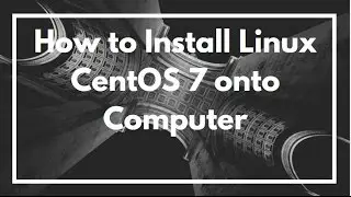 How to Install Linux CentOS 7. Quick and easy | VIDEO TUTORIAL