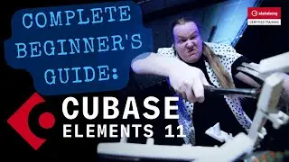 Complete Beginner's Guide to Cubase! [Cubase Elements 11 | UK]