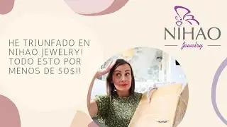 NIHAO JEWELRY: HE TRIUNFADO! TODO ESTO POR MENOS DE 50$??