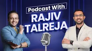 Podcast with @Rajiv.Talreja  - India's Most Respected Business Coach