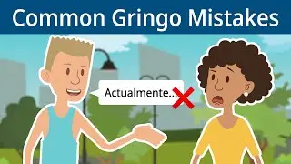 Learning Spanish? AVOID These Common Gringo Mistakes!