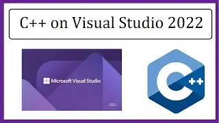 How to Run C++ on Microsoft Visual Studio 2022 | Amit Thinks