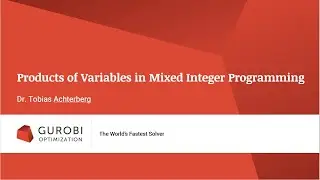 Products of Variables in Mixed Integer Programming