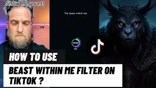 How to use beast within me filter on tiktok | How to get beast within me filter on tiktok