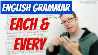 English grammar - Using EACH and EVERY - gramática inglesa