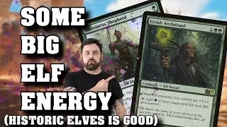 Big Elf Energy - Historic Elves is Good - PK's MTG Arena Slow Plays