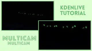 Kdenlive Tutorial - Multicam editing [one video from multiple cameras footage]