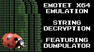 Emotet 64-bit Emulation and String Decryption with Dumpulator  [Twitch Clip ]