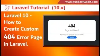 How to create custom 404 error page in Laravel | How to design 404 error page in Laravel 10