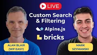 Custom Coded Facets using Alpine.js in Bricks w/ Alan Blair (@wpeasy)