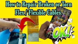 How To Repair Broken Or Torn Flex / Flexible Cables. | LCD Broken | Repair New Tricks #youtube