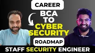 BCA to Cyber Security | Security Engineer | Roadmap to Cyber Security in 2024