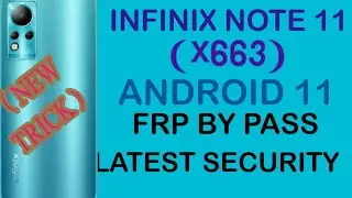 infinix x663 frp bypass / infinix note 11 frp bypass/infinix x663 google account bypas