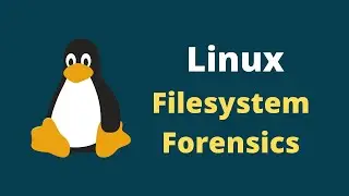 Linux Forensics Tutorial || Linux file system forensics