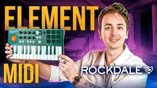 ПЕРВАЯ МИДИ-КЛАВИАТУРА ROCKDALE ELEMENT | ОБЗОР