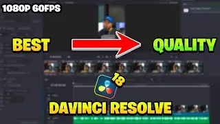 BEST EXPORTING SETTINGS in DAVINCI RESOLVE 18 FOR BEGINNERS