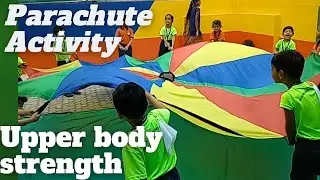 PE games for kids, parachute activities, upper body exercise