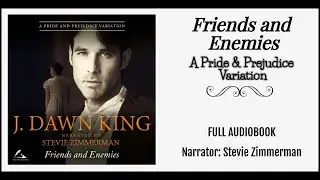 Friends & Enemies: A Pride & Prejudice Variation