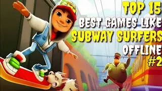 Top 15 Best Games Like Subway Surfers OFFLINE For Android & ios 2024 #2