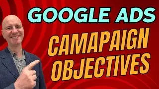 Confused About Google Ads Campaign Objectives? Here’s How to Choose!