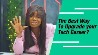 This is the Best Way to Upgrade your Tech Career!